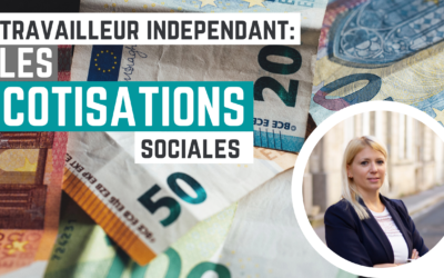 Les cotisations sociales pour un travailleur indépendant