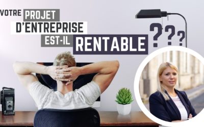 Comment vérifier la rentabilité d’un projet d’entreprise ?